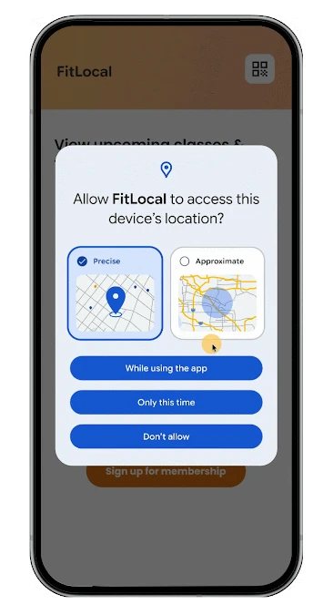 location permission dialog Android location privacy features